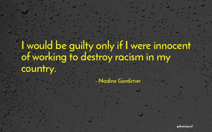Racism In South Africa Quotes By Nadine Gordimer Racism In South Africa Quotes By Nadine Gordimer