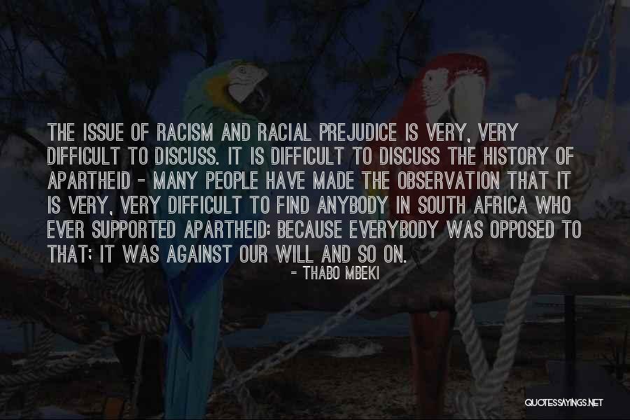 Racism In South Africa Quotes By Thabo Mbeki