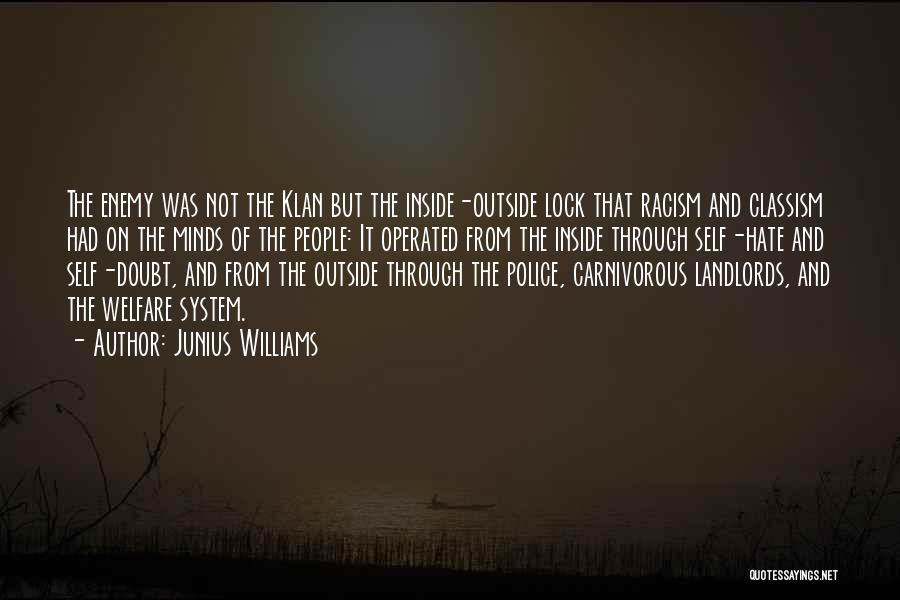 Racism In The South Quotes By Junius Williams