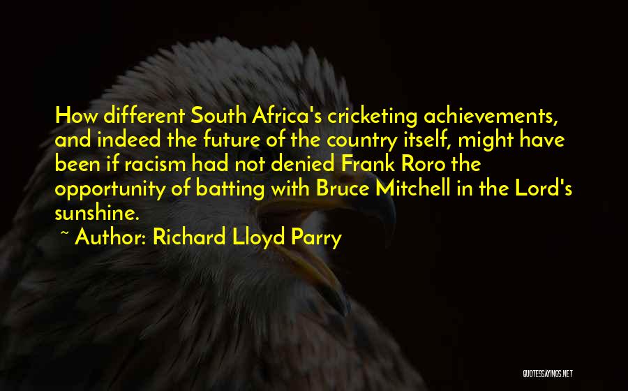 Racism In The South Quotes By Richard Lloyd Parry