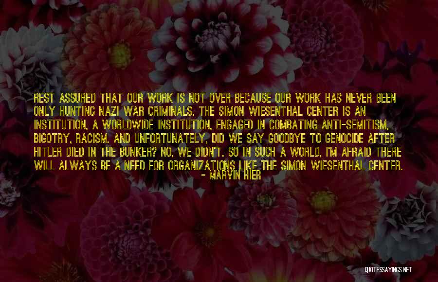 Racism In The World Quotes By Marvin Hier Racism In The World Quotes By Marvin Hier