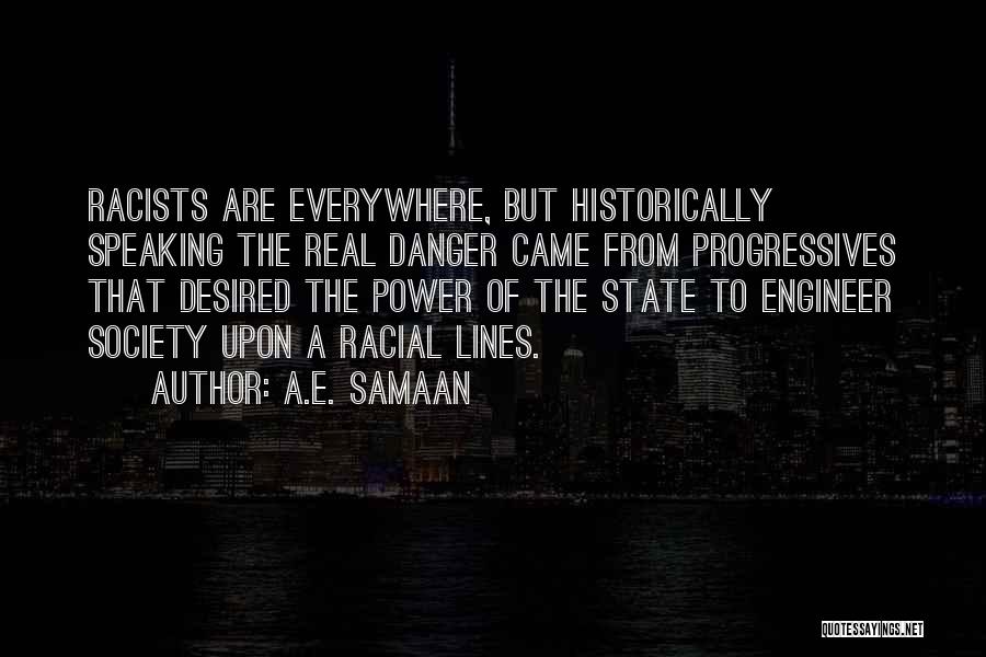 Racism Quotes By A.E. Samaan