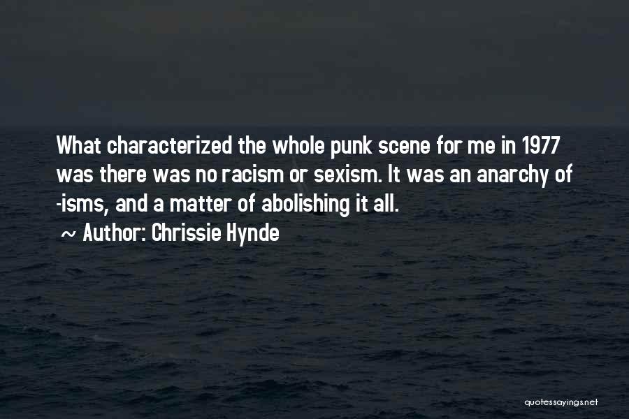 Racism Quotes By Chrissie Hynde