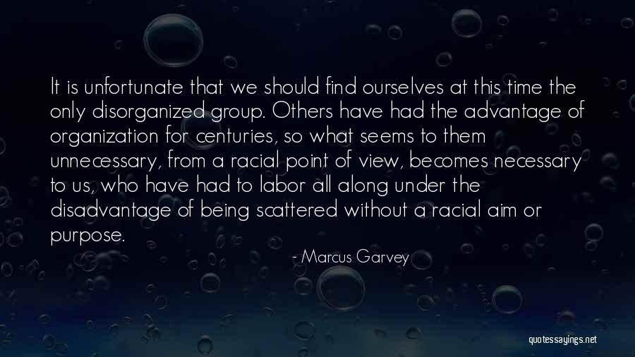Racism The View Quotes By Marcus Garvey Racism The View Quotes By Marcus Garvey