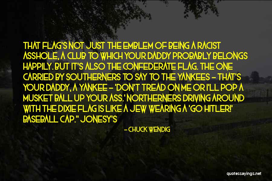 Racist Confederate Quotes By Chuck Wendig Racist Confederate Quotes By Chuck Wendig