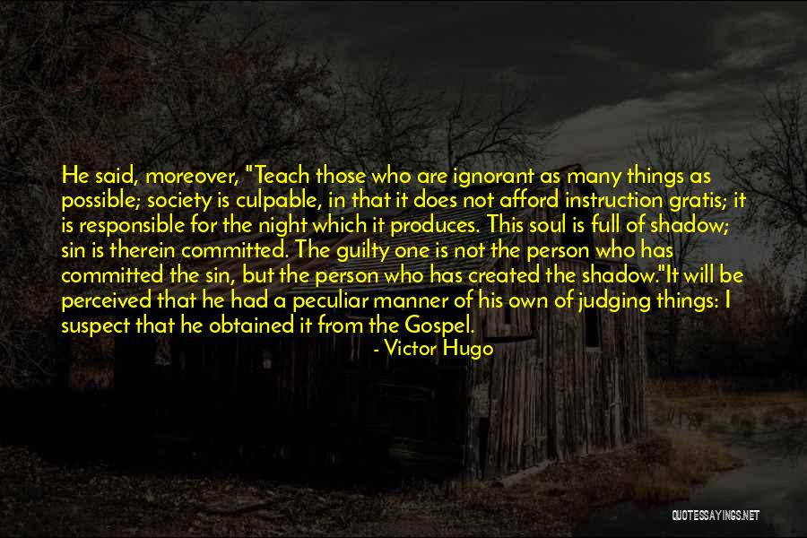 Racist Cops Quotes By Victor Hugo Racist Cops Quotes By Victor Hugo