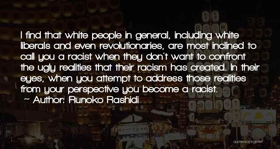 Racist Liberals Quotes By Runoko Rashidi