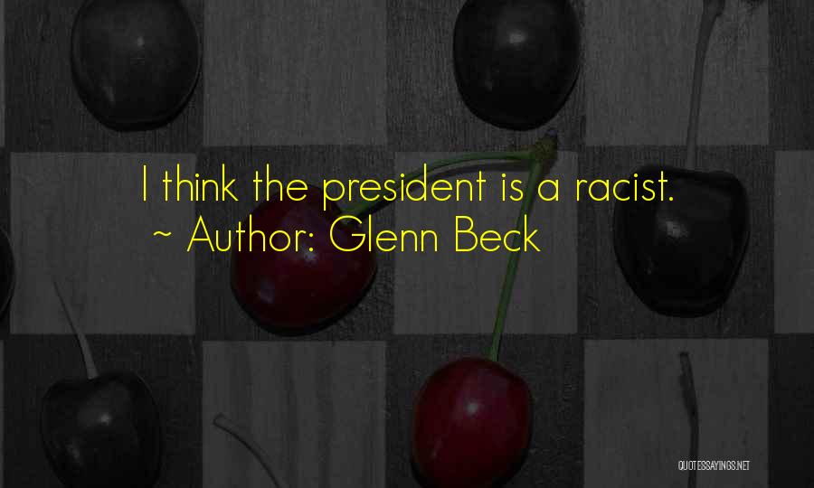 Racist Quotes By Glenn Beck