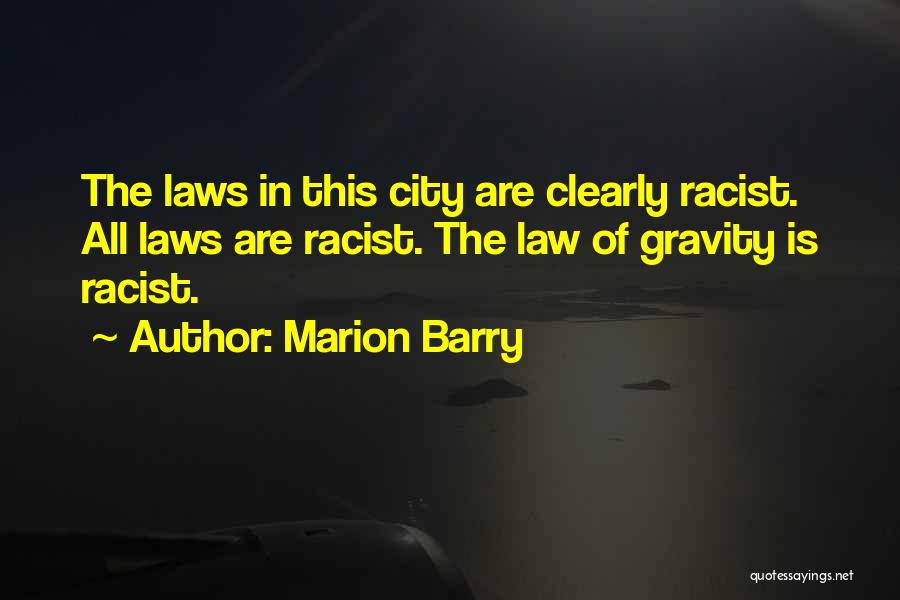 Racist Quotes By Marion Barry