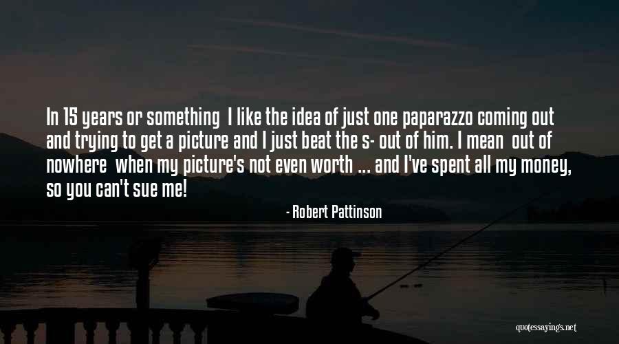 Racista Sinonimo Quotes By Robert Pattinson Racista Sinonimo Quotes By Robert Pattinson