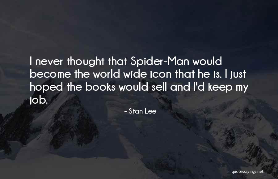 Racistische Reclame Quotes By Stan Lee Racistische Reclame Quotes By Stan Lee
