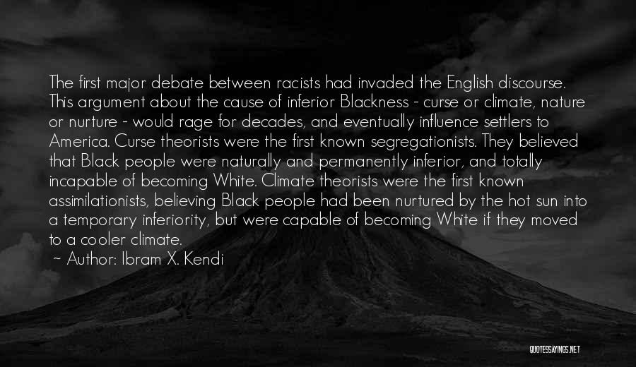 Racists Quotes By Ibram X. Kendi