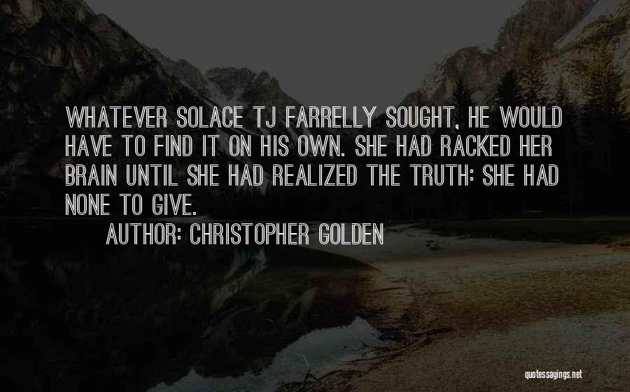 Racked Quotes By Christopher Golden