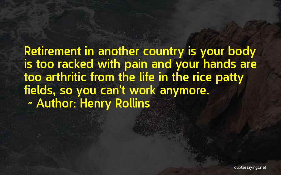 Racked Quotes By Henry Rollins