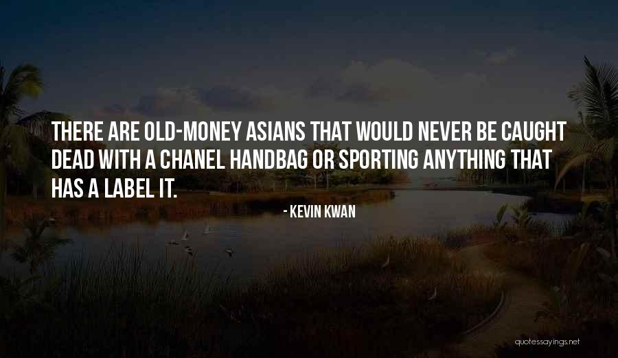Racker Center Quotes By Kevin Kwan Racker Center Quotes By Kevin Kwan