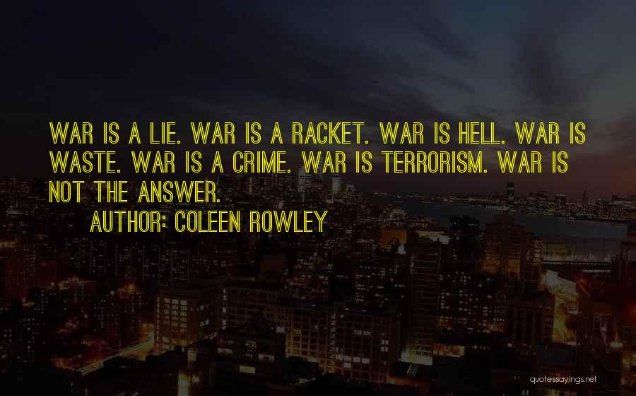 Racket Quotes By Coleen Rowley