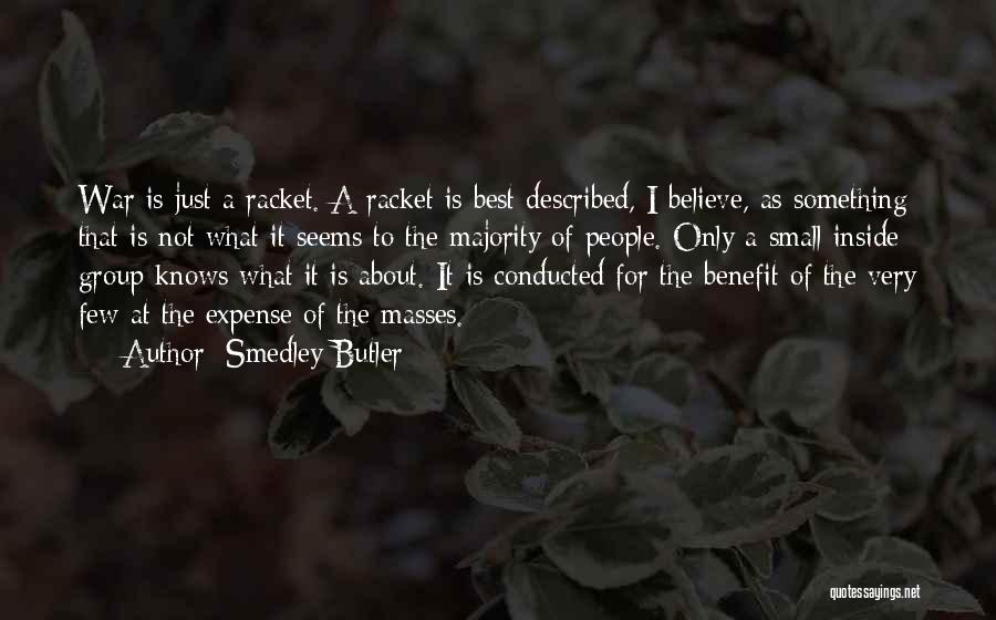 Racket Quotes By Smedley Butler