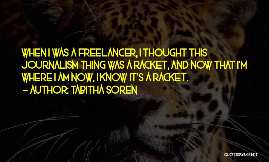 Racket Quotes By Tabitha Soren