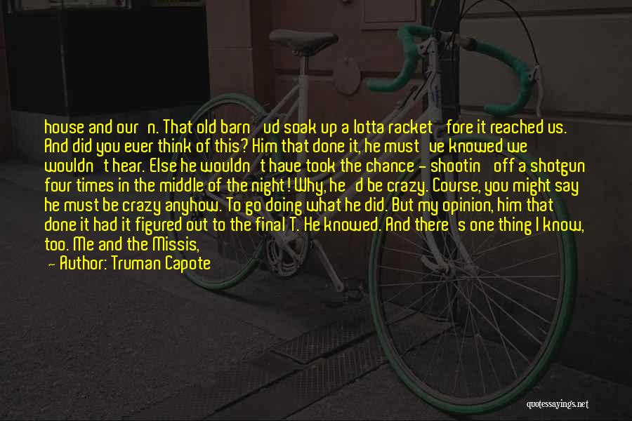 Racket Quotes By Truman Capote