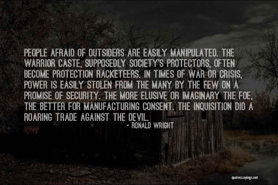 Racketeers Quotes By Ronald Wright Racketeers Quotes By Ronald Wright