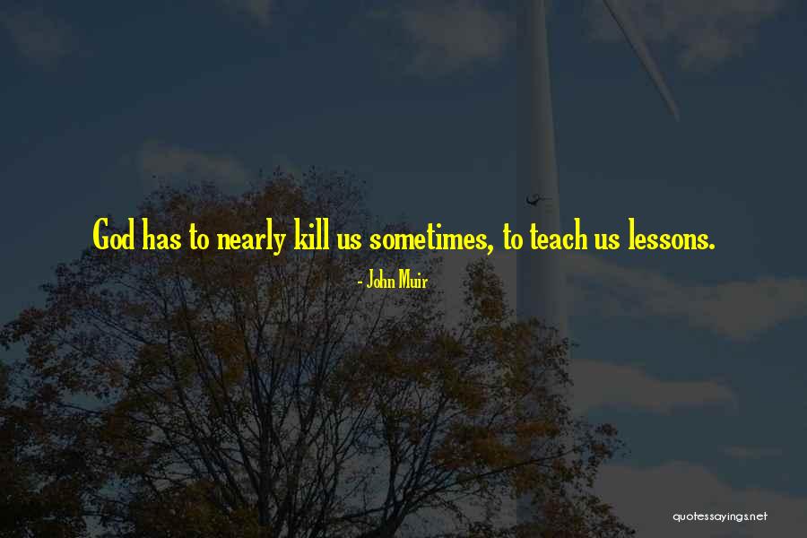 Racquel Frisella Quotes By John Muir Racquel Frisella Quotes By John Muir