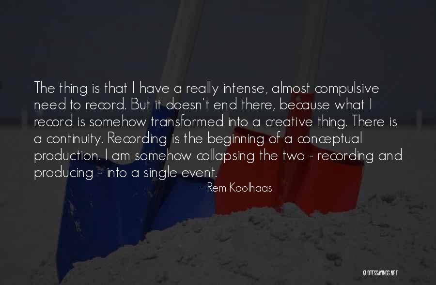 Racquelle Chenille Quotes By Rem Koolhaas Racquelle Chenille Quotes By Rem Koolhaas
