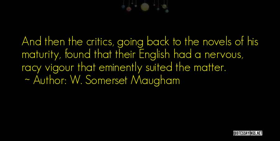 Racy Quotes By W. Somerset Maugham