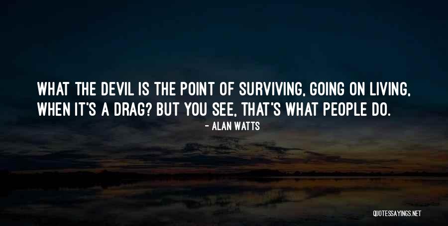 Raczek Quotes By Alan Watts Raczek Quotes By Alan Watts