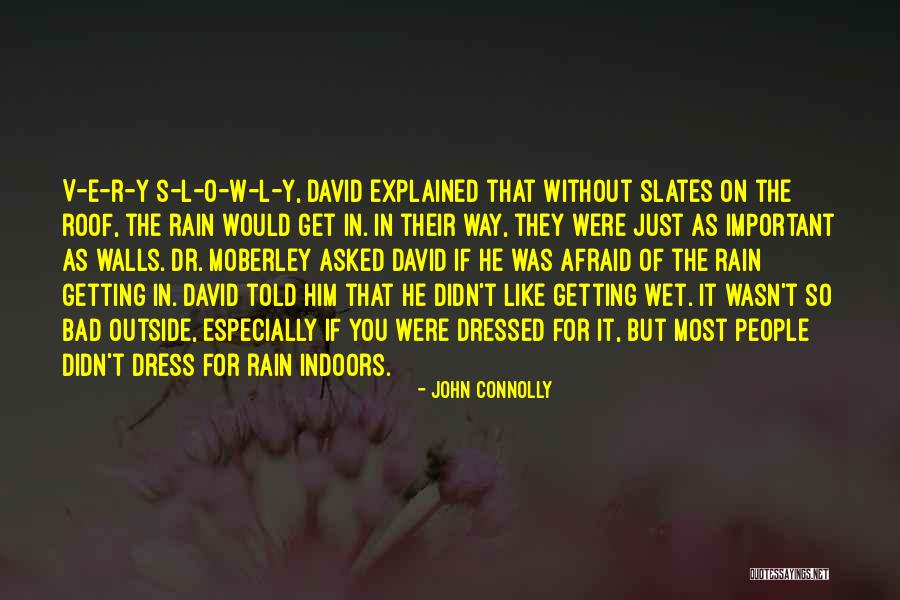 Radal Quotes By John Connolly Radal Quotes By John Connolly