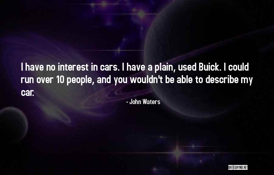 Radanovic Dejana Quotes By John Waters Radanovic Dejana Quotes By John Waters