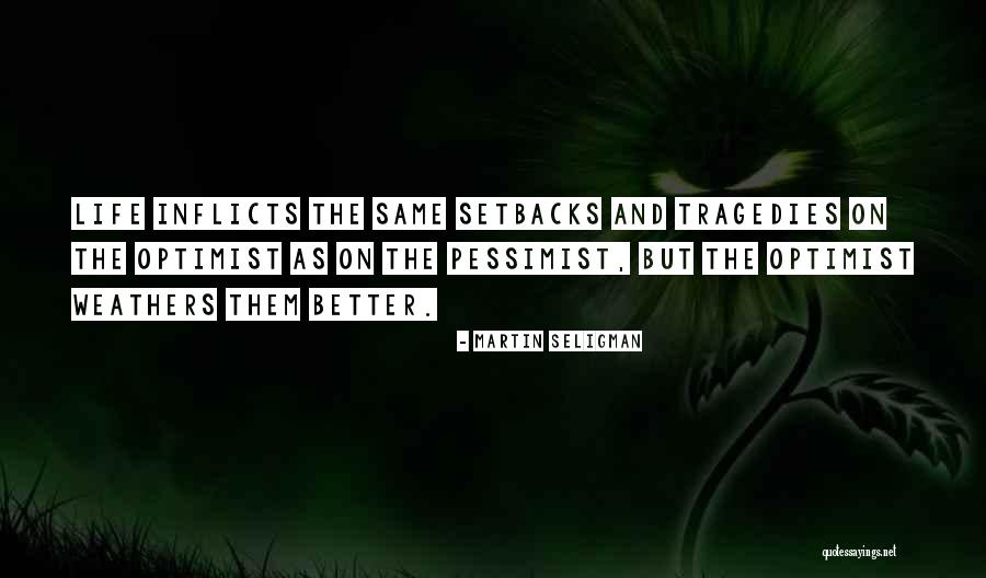 Radbruchs Quotes By Martin Seligman Radbruchs Quotes By Martin Seligman