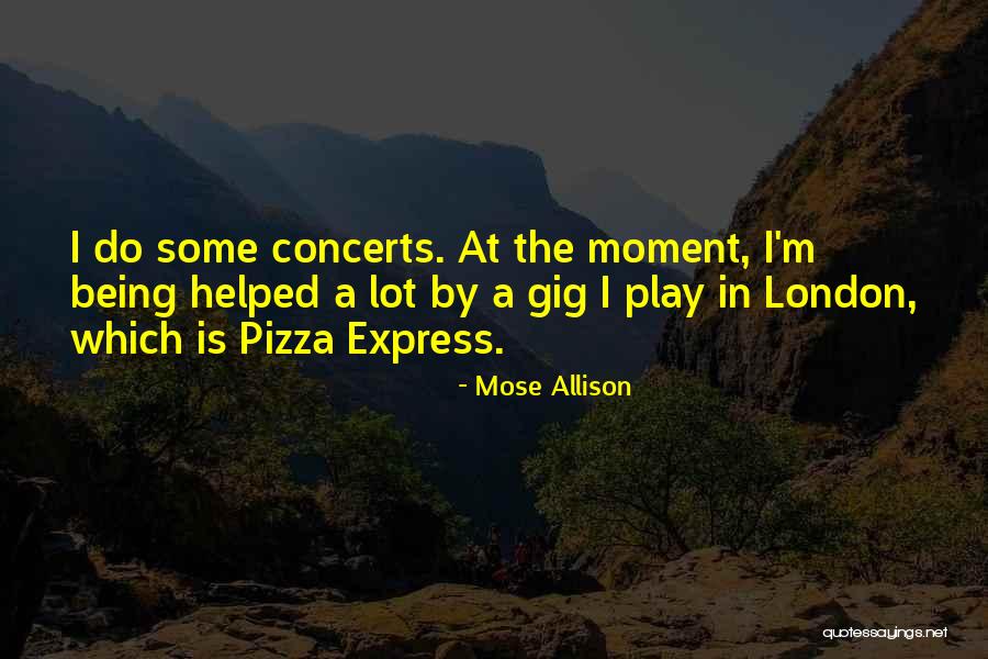 Radchick Quotes By Mose Allison Radchick Quotes By Mose Allison