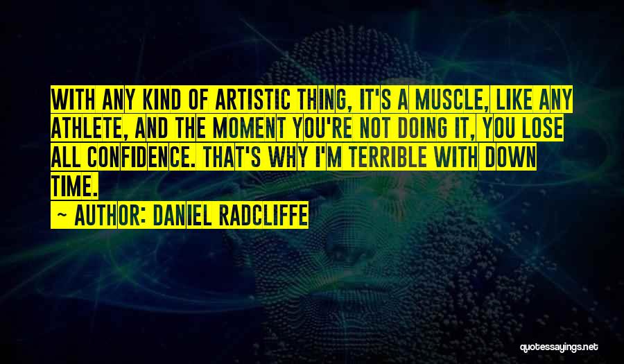 Radcliffe-brown Quotes By Daniel Radcliffe