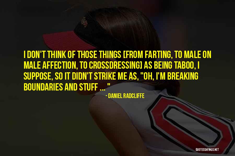 Radcliffe Quotes By Daniel Radcliffe Radcliffe Quotes By Daniel Radcliffe