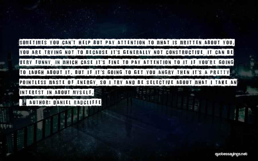 Radcliffe Quotes By Daniel Radcliffe Radcliffe Quotes By Daniel Radcliffe