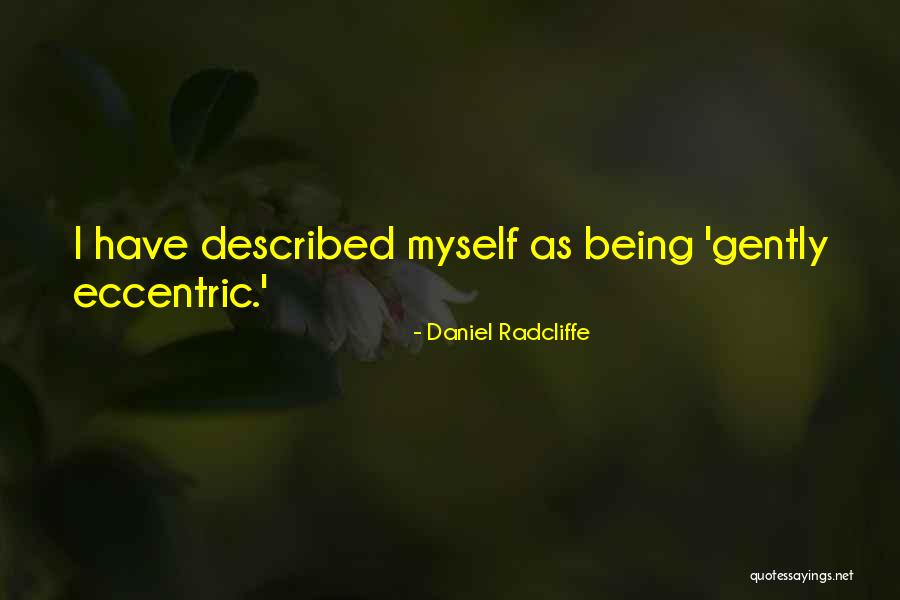 Radcliffe Quotes By Daniel Radcliffe