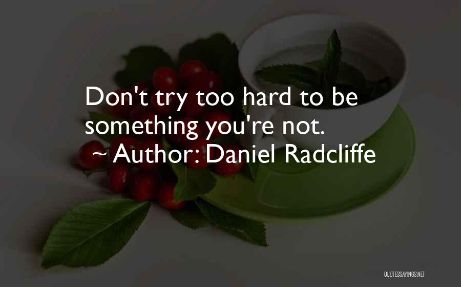 Radcliffe Quotes By Daniel Radcliffe