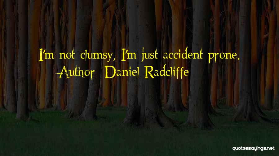 Radcliffe Quotes By Daniel Radcliffe