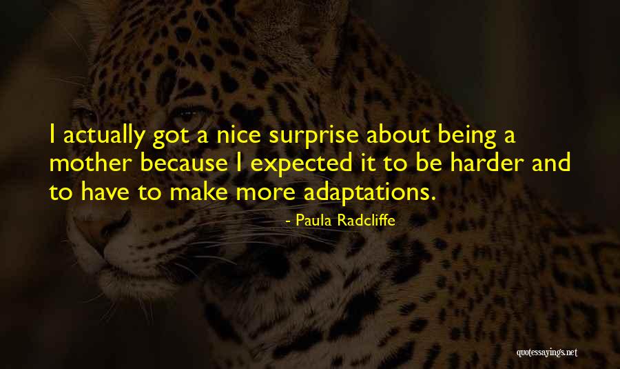 Radcliffe Quotes By Paula Radcliffe