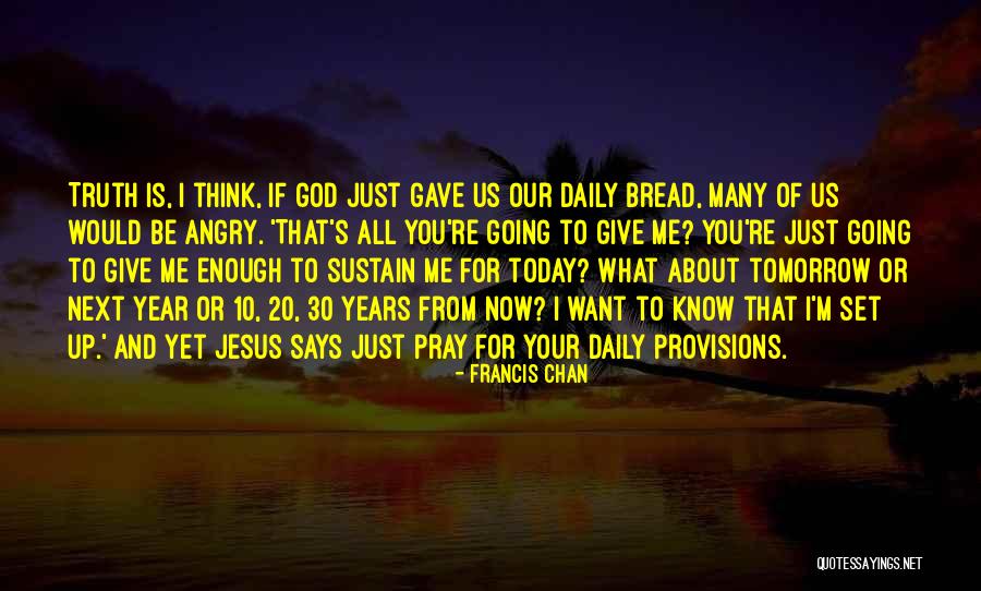 Radcliffes Grocery Quotes By Francis Chan Radcliffes Grocery Quotes By Francis Chan