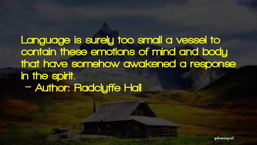 Radclyffe Quotes By Radclyffe Hall