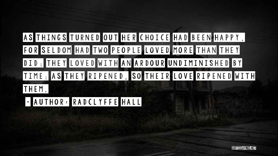 Radclyffe Quotes By Radclyffe Hall