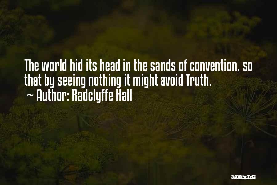 Radclyffe Quotes By Radclyffe Hall