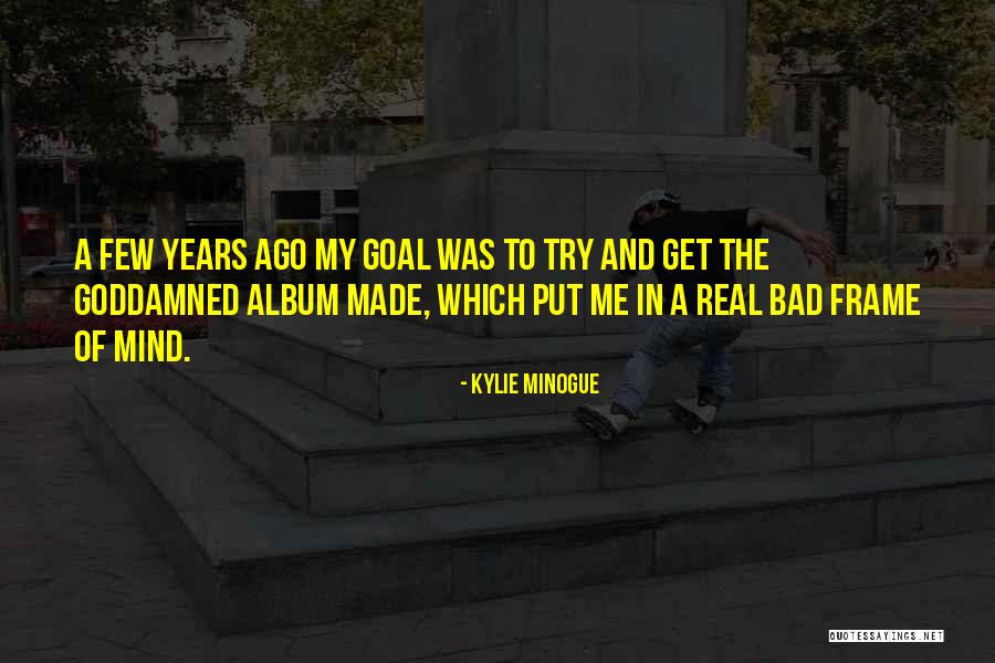 Raddad Ayoub Quotes By Kylie Minogue Raddad Ayoub Quotes By Kylie Minogue