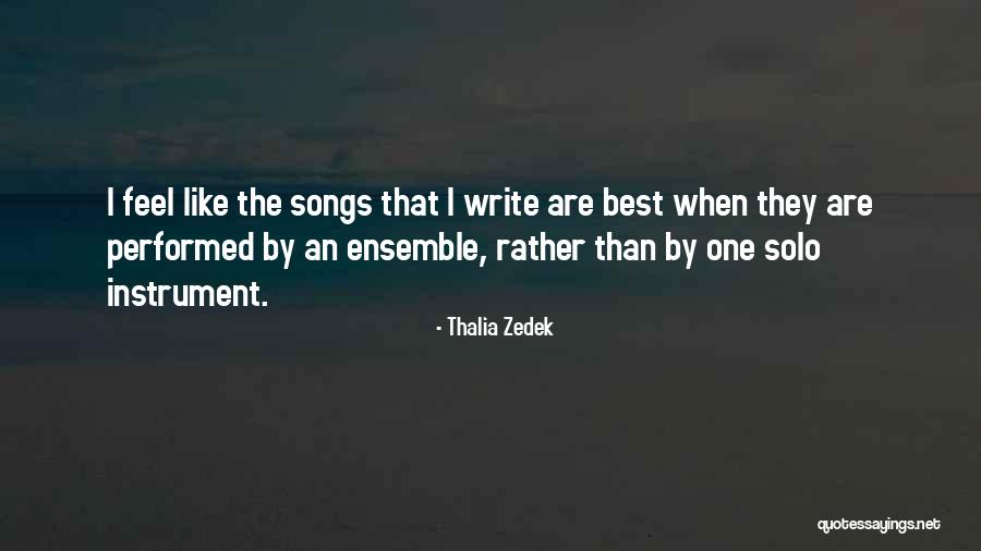 Raddalle Quotes By Thalia Zedek Raddalle Quotes By Thalia Zedek