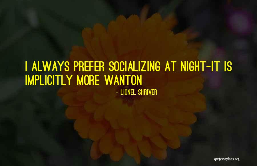 Raddled Meme Quotes By Lionel Shriver Raddled Meme Quotes By Lionel Shriver
