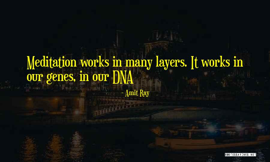 Radeke Kaufman Quotes By Amit Ray Radeke Kaufman Quotes By Amit Ray