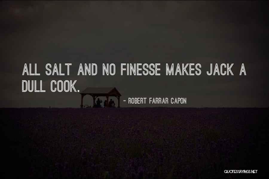 Rademachers Jordan Quotes By Robert Farrar Capon Rademachers Jordan Quotes By Robert Farrar Capon