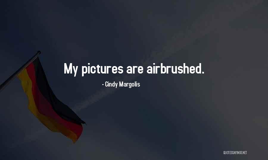 Rademakers Quotes By Cindy Margolis Rademakers Quotes By Cindy Margolis