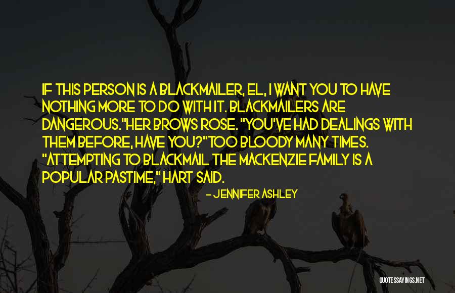 Rademakers Quotes By Jennifer Ashley Rademakers Quotes By Jennifer Ashley